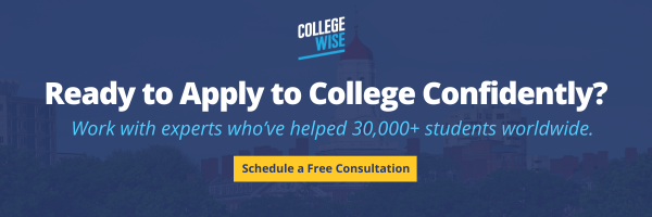 Ready to apply to college confidently? Schedule a free consultation with Collegewise.